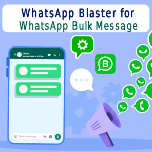 WhatsApp Blaster